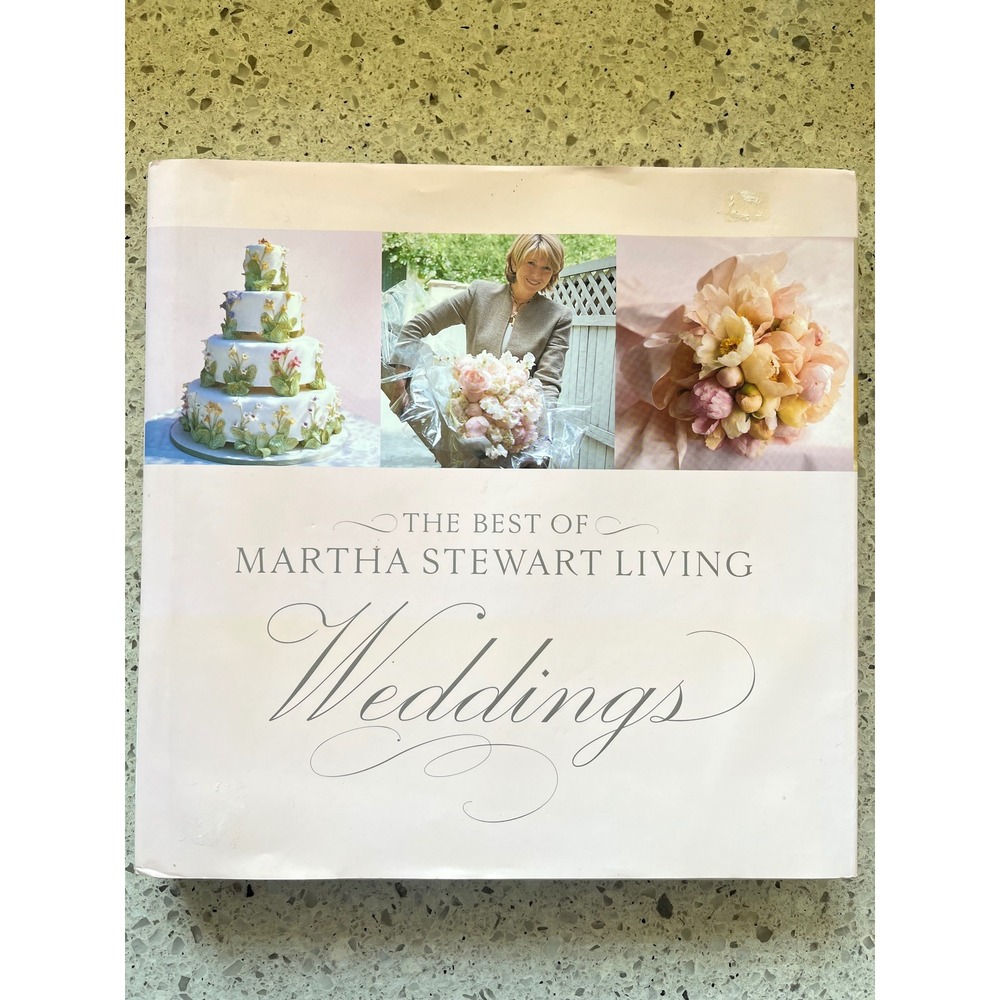 The Best of Martha Stewart Living Weddings Hardcover Book 1999 Wedding Planning